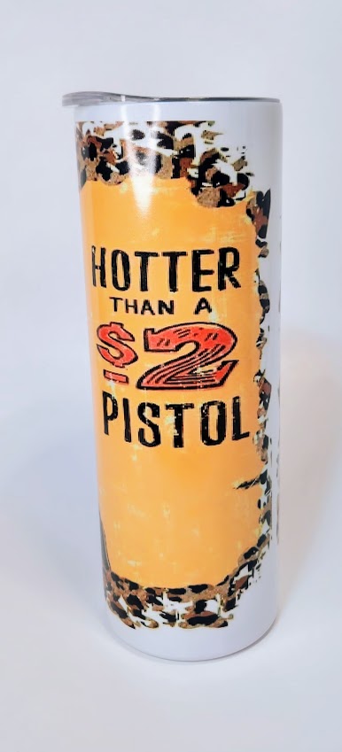 RTS 20oz "hotter than a $2 pistol" UV color changing Hot/Cold Tumbler - Pink Dog makes